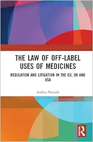 The Law of Off-label Uses of Medicines (Original PDF from Publisher)