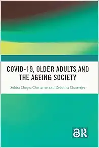 Covid-19, Older Adults and the Ageing Society (Original PDF from Publisher)