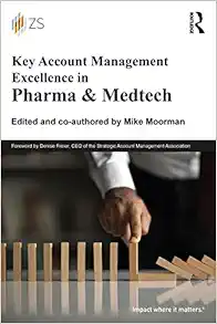 Key Account Management Excellence in Pharma & Medtech (Original PDF from Publisher)