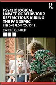 Psychological Impact of Behaviour Restrictions During the Pandemic (Lessons from the COVID-19 Pandemic) (Original PDF from Publisher)
