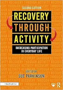 Recovery Through Activity: Increasing Participation in Everyday Life, 2nd Edition (EPUB)