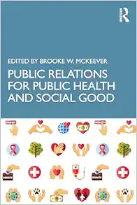 Public Relations for Public Health and Social Good (Original PDF from Publisher)