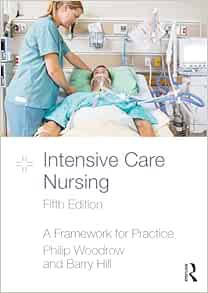 Intensive Care Nursing: A Framework for Practice, 5th Edition (Original PDF from Publisher)
