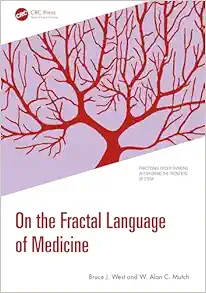 On the Fractal Language of Medicine (Fractional Order Thinking in Exploring the Frontiers of STEM) (EPUB)