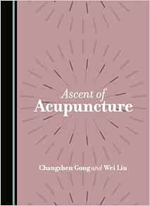 Ascent of Acupuncture (Original PDF from Publisher)