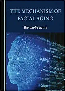 The Mechanism of Facial Aging (Original PDF from Publisher)