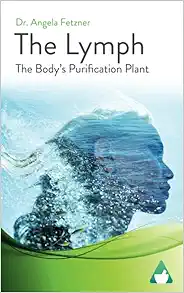The Lymph: The Body's Purification Plant (Wellness) (EPUB)