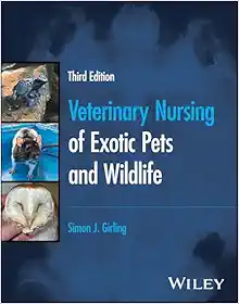 Veterinary Nursing of Exotic Pets and Wildlife, 3rd Edition (Original PDF from Publisher)
