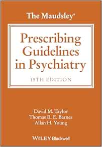 The Maudsley Prescribing Guidelines in Psychiatry, 15th edition (Original PDF from Publisher)
