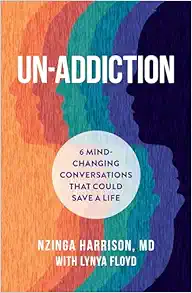 Un-Addiction: 6 Mind-Changing Conversations That Could Save a Life - An Addiction Book (EPUB)