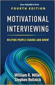 Motivational Interviewing: Helping People Change and Grow (Applications of Motivational Interviewing Series), 4th Edition (Original PDF from Publisher)
