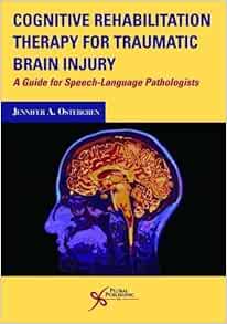 Cognitive Rehabilitation Therapy for Traumatic Brain Injury: A Guide for Speech-Language Pathologists (EPUB)