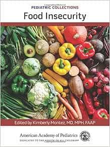 Pediatric Collections: Food Insecurity (Original PDF from Publisher)