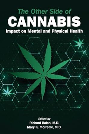 The Other Side of Cannabis: Impact on Mental and Physical Health (EPUB)