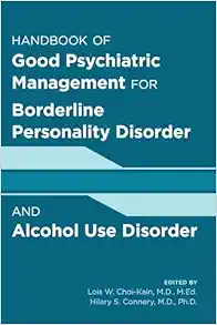 Handbook of Good Psychiatric Management for Borderline Personality Disorder and Alcohol Use Disorder (EPUB)