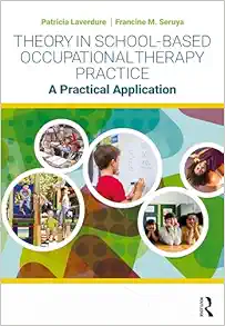 Theory in School-Based Occupational Therapy Practice (Original PDF from Publisher)