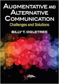 Augmentative and Alternative Communication: Challenges and Solutions (Original PDF from Publisher)