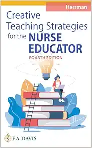 Creative Teaching Strategies for the Nurse Educator, 4th Edition (Original PDF from Publisher)