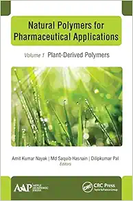 Natural Polymers for Pharmaceutical Applications: Volume 1: Plant-Derived Polymers (EPUB)