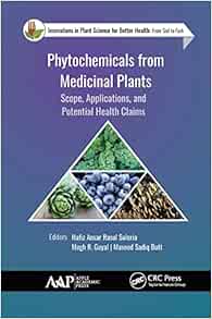 Phytochemicals from Medicinal Plants: Scope, Applications, and Potential Health Claims (Innovations in Plant Science for Better Health) (EPUB)