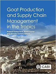 Goat Production and Supply Chain Management in the Tropics (Original PDF from Publisher)