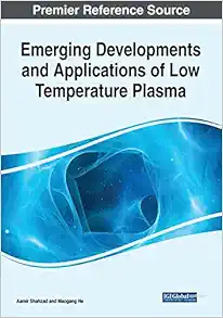 Emerging Developments and Applications of Low Temperature Plasma (Original PDF from Publisher)