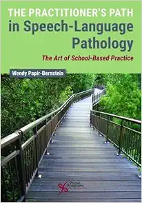 The Practitioner's Path in Speech-Language Pathology: The Art of School-Based Practice (EPUB)