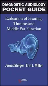 Diagnostic Audiology Pocket Guide: Evaluation of Hearing, Tinnitus, and Middle Ear Function (EPUB)