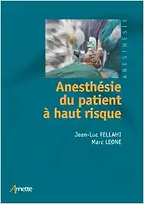 Anesthésie du patient à haut risque (Original PDF from Publisher)