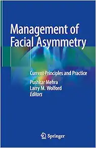 Management of Facial Asymmetry: Current Principles and Practice (EPUB)