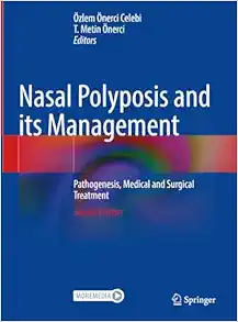 Nasal Polyposis and its Management: Pathogenesis, Medical and Surgical Treatment, 2nd Edition (EPUB)