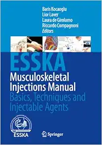 Musculoskeletal Injections Manual: Basics, Techniques and Injectable Agents (Original PDF from Publisher)