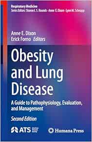 Obesity and Lung Disease: A Guide to Pathophysiology, Evaluation, and Management (Respiratory Medicine), 2nd Edition (Original PDF from Publisher)