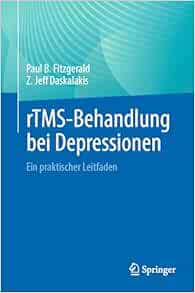 rTMS-Behandlung bei Depressionen: Ein praktischer Leitfaden (German Edition) (EPUB)