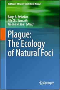 Plague: The Ecology of Natural Foci (Birkhäuser Advances in Infectious Diseases) (EPUB)