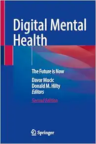 Digital Mental Health: The Future is Now, 2nd Edition (EPUB)