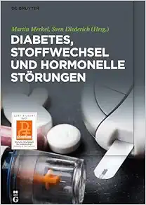 Diabetes, Stoffwechsel und hormonelle Störungen (German Edition) (Original PDF from Publisher)