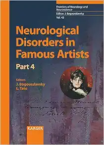 Neurological Disorders in Famous Artists (Frontiers of Neurology and Neuroscience) (EPUB)