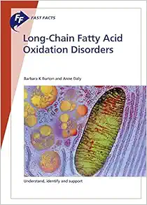 Fast Facts: Long-Chain Fatty Acid Oxidation Disorders (EPUB)