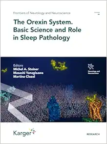 The Orexin System - Basic Science and Role in Sleep Pathology (Original PDF from Publisher)