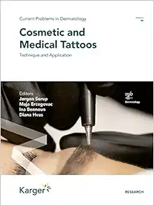 Cosmetic and Medical Tattoos: Technique and Application (Current Problems in Dermatology, 56) (EPUB)