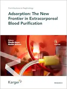 Adsorption: The New Frontier in Extracorporeal Blood Purification (Contributions to Nephrology) (Original PDF from Publisher)