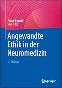 Angewandte Ethik in der Neuromedizin, 2nd Edition (Original PDF from Publisher)
