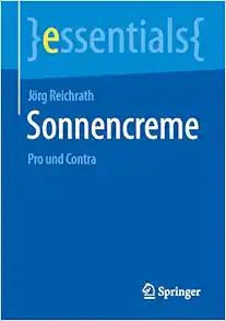 Sonnencreme: Pro und Contra (essentials) (German Edition) (Original PDF from Publisher)