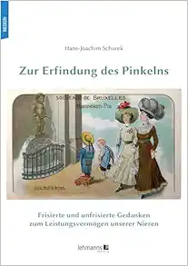 Zur Erfindung des Pinkelns (Original PDF from Publisher)