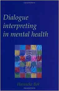 Dialogue Interpreting in Mental Health (Utrecht Studies in Language and Communication) (Original PDF from Publisher)