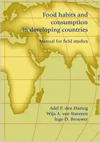 Food Habits and Consumption in Developing Countries: Manual for Field Studies (Original PDF from Publisher)