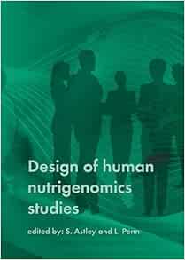 Design of Human Nutrigenomics Studies (Original PDF from Publisher)