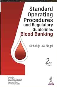 Standard Operating Procedures and Regulatory Guidelines: Blood Banking, 2nd Edition (Original PDF from Publisher)