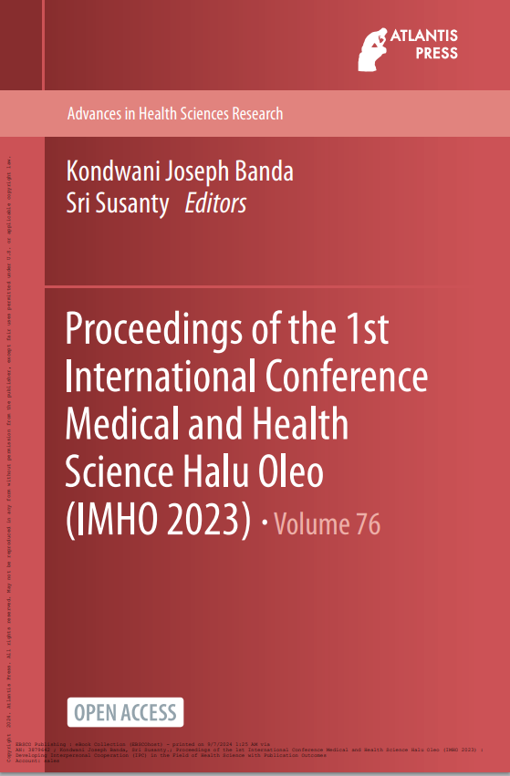 Proceedings of the 1st International Conference Medical and Health Science Halu Oleo (IMHO 2023) (Original PDF from Publisher)